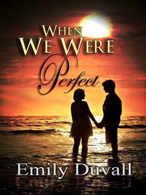 cover image of When We Were Perfect